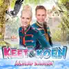 Keet! & Koen - Altijd Samen (Soundtrack KEET & Koen En de Speurtocht Naar Bassie & Adriaan) - Single